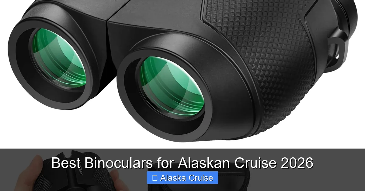 Best Binoculars for Alaskan Cruise 2026