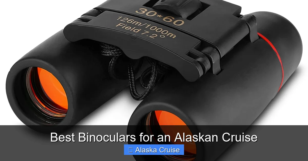 Best Binoculars for an Alaskan Cruise