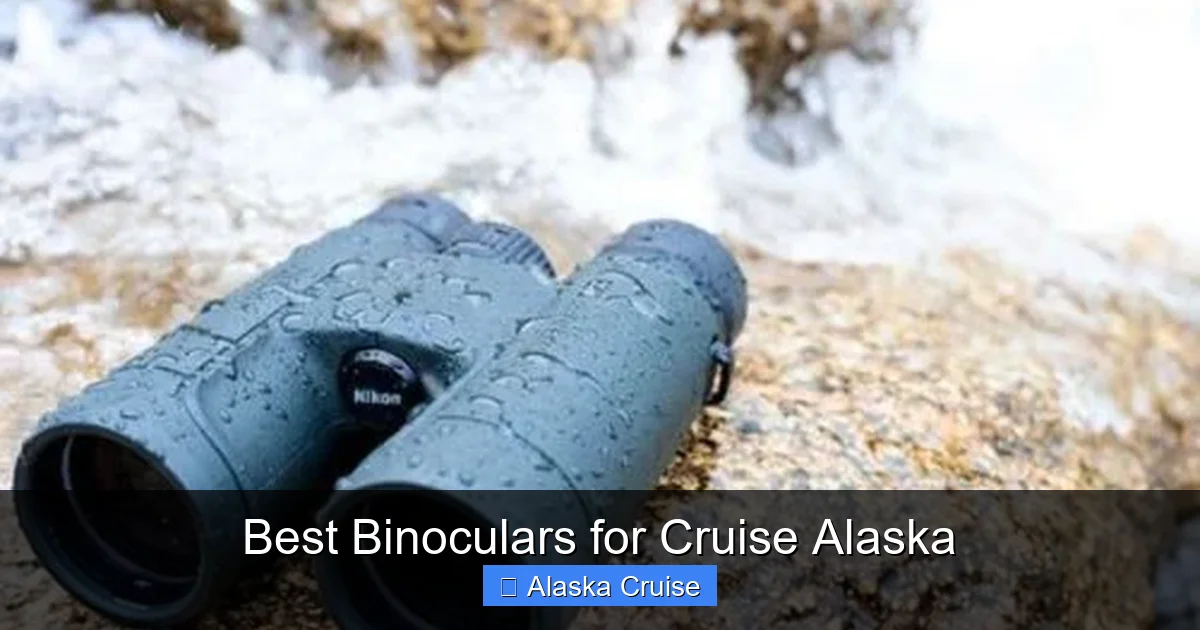 Best Binoculars for Cruise Alaska