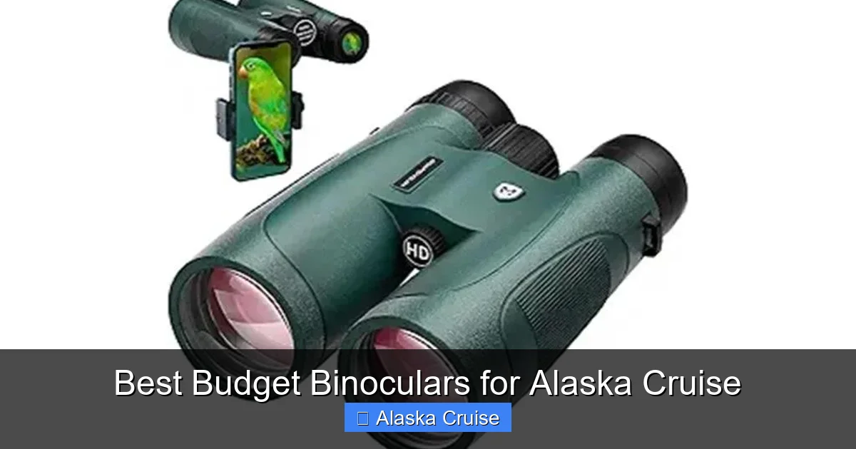 Best Budget Binoculars for Alaska Cruise