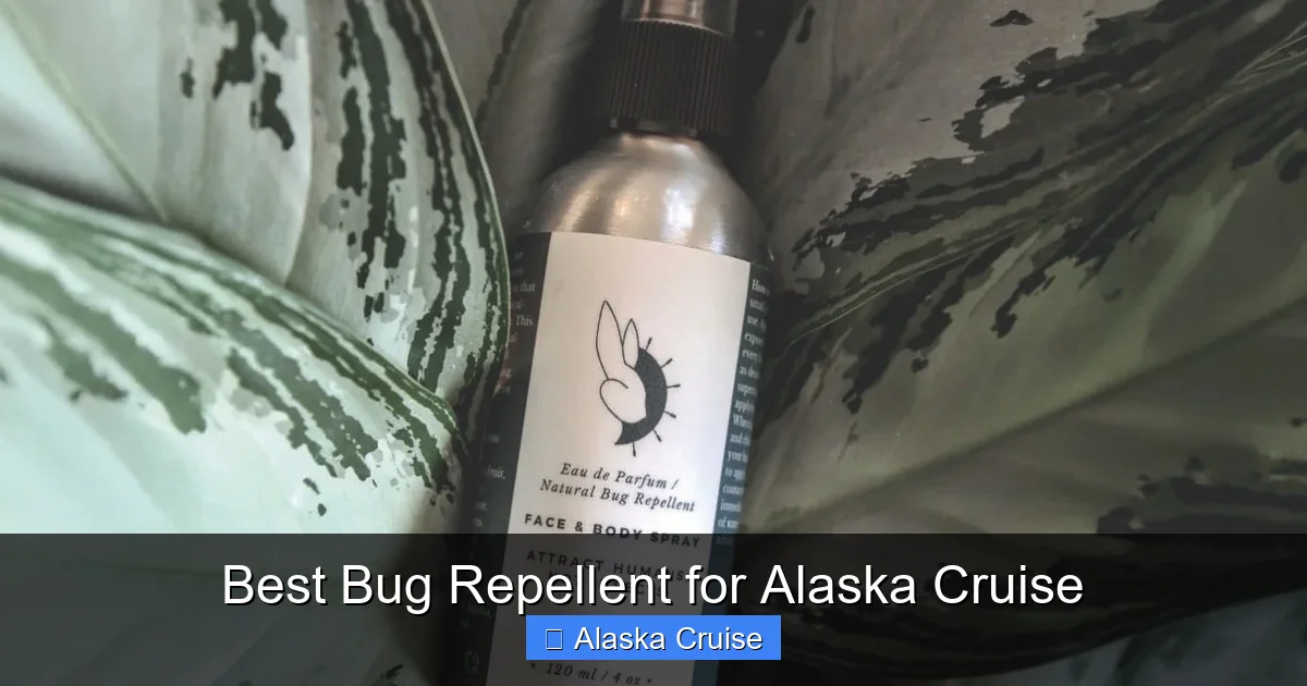 Best Bug Repellent for Alaska Cruise