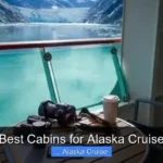 Best Cabins for Alaska Cruise