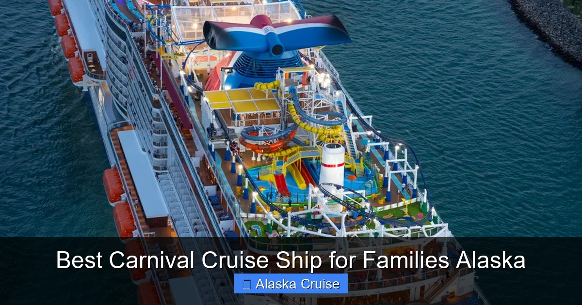 Best Carnival Cruise Ship for Families Alaska