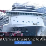 Best Carnival Cruise Ship to Alaska