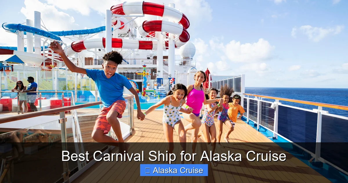Best Carnival Ship for Alaska Cruise
