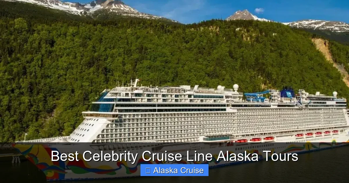 Best Celebrity Cruise Line Alaska Tours