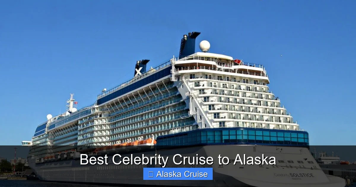 Best Celebrity Cruise to Alaska