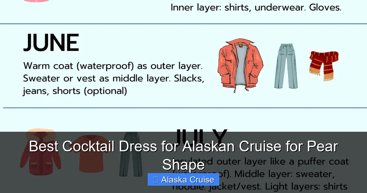 Best Cocktail Dress for Alaskan Cruise for Pear Shape