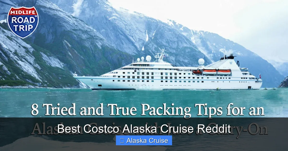 Best Costco Alaska Cruise Reddit