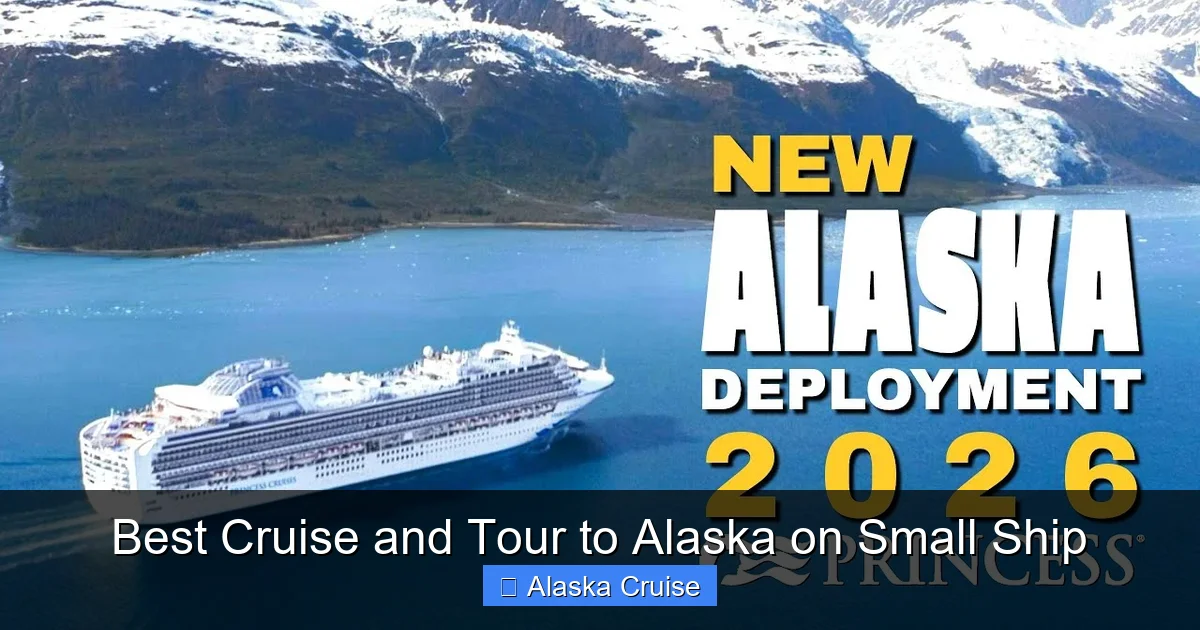 Best Cruise and Tour to Alaska on Small Ship
