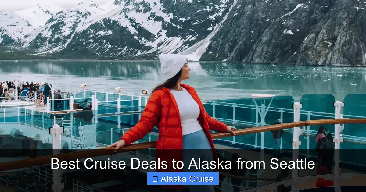 Best Cruise Deals to Alaska from Seattle