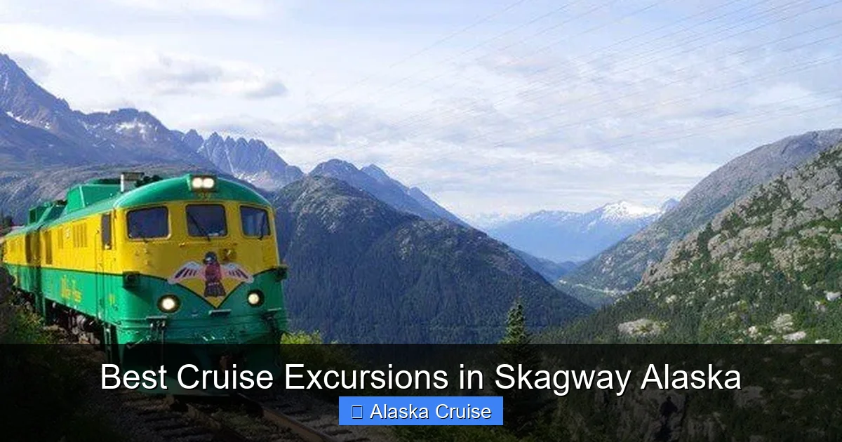 Best Cruise Excursions in Skagway Alaska