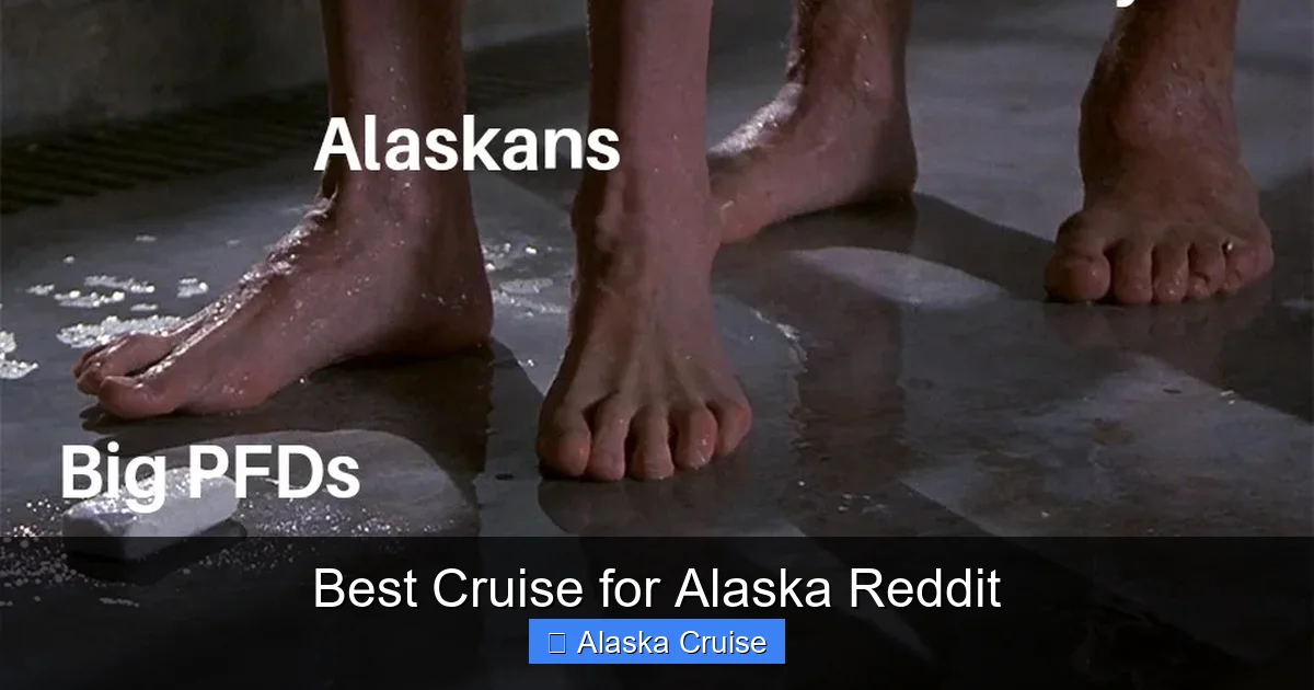 Best Cruise for Alaska Reddit