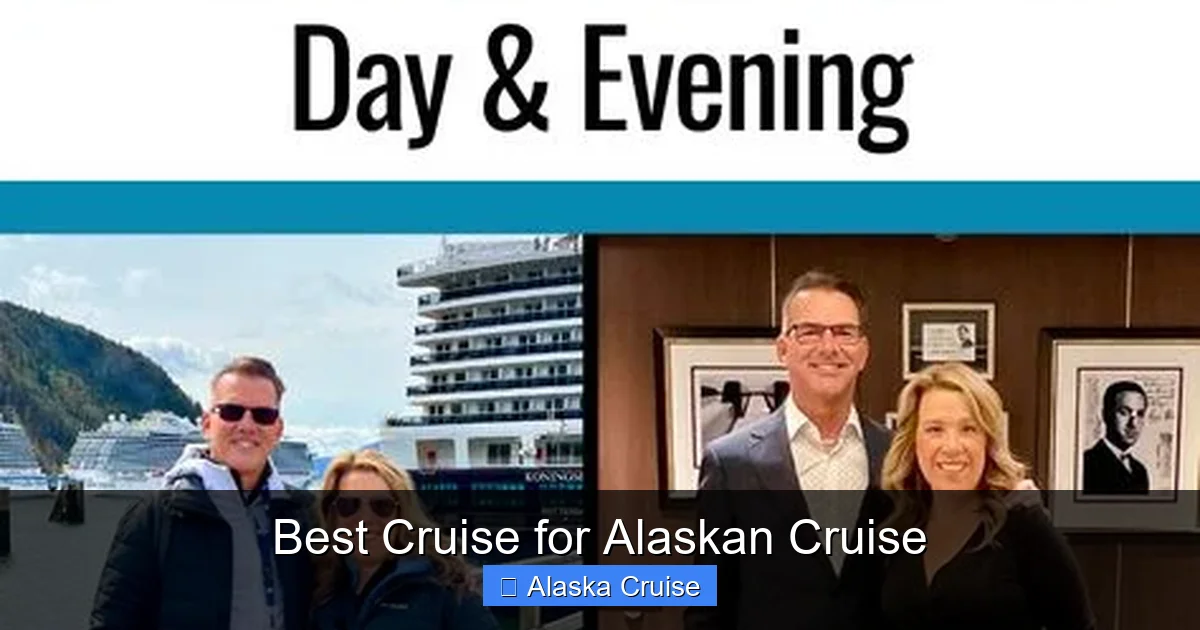 Best Cruise for Alaskan Cruise