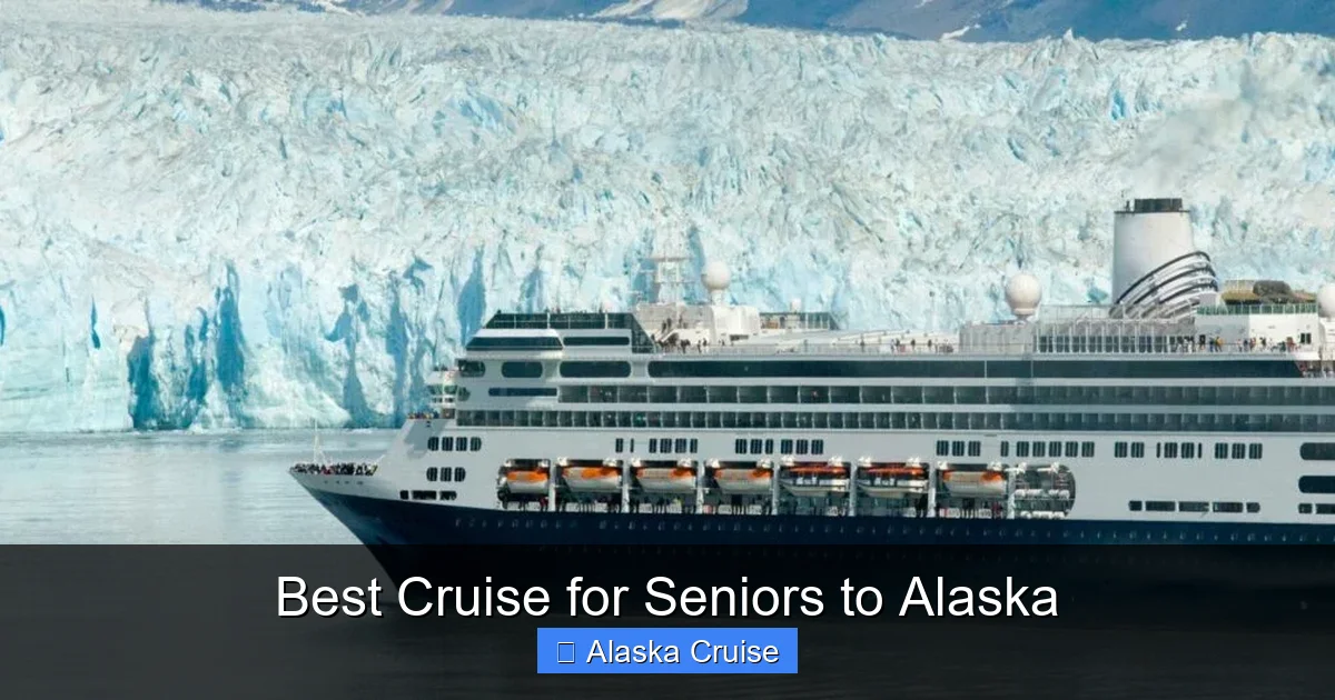 Best Cruise for Seniors to Alaska