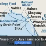 Best Cruise from San Francisco to Alaska