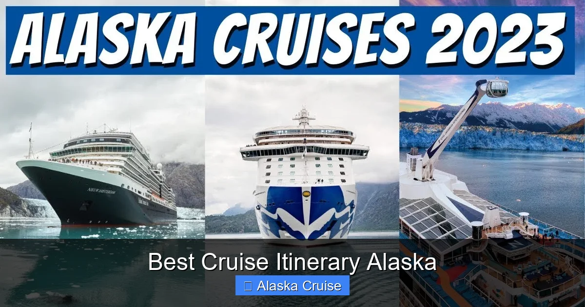 Best Cruise Itinerary Alaska