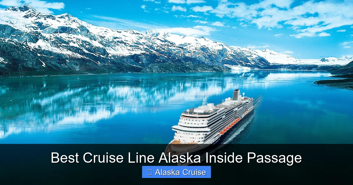 Best Cruise Line Alaska Inside Passage