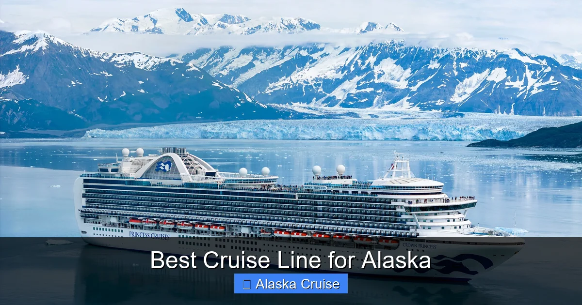 Best Cruise Line for Alaska