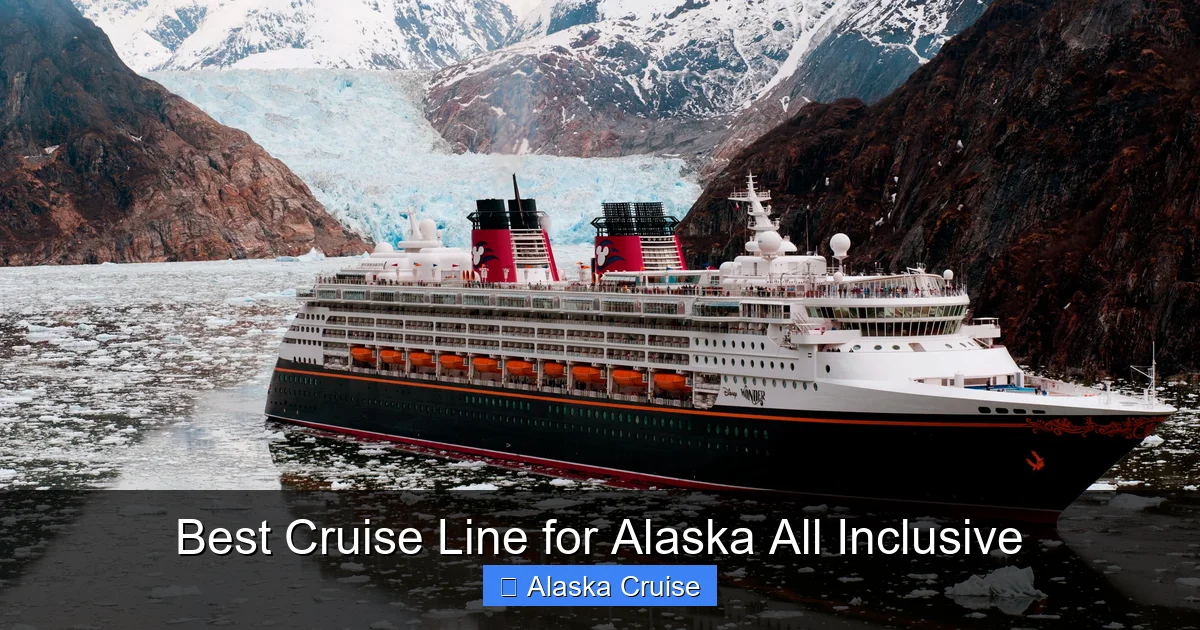 Best Cruise Line for Alaska All Inclusive