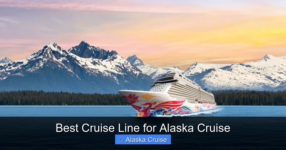 Best Cruise Line for Alaska Cruise