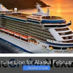 Best Cruise Line for Alaska February 2026