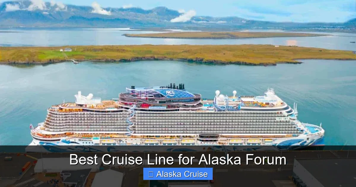 Best Cruise Line for Alaska Forum
