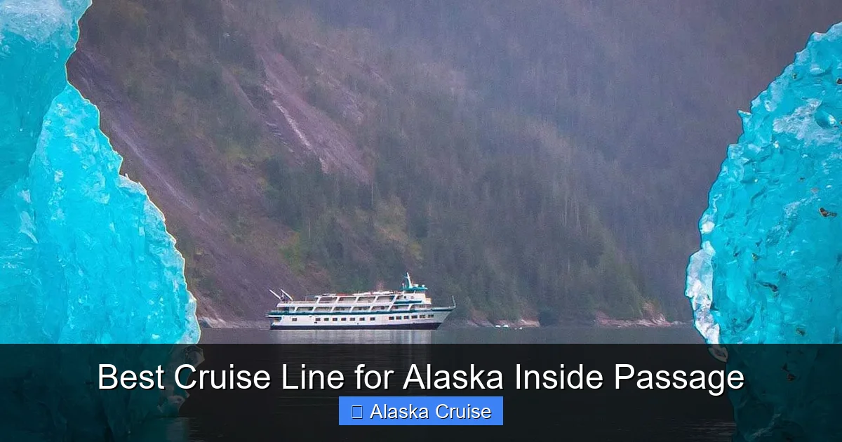 Best Cruise Line for Alaska Inside Passage