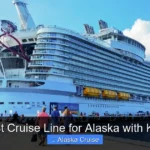 Best Cruise Line for Alaska with Kids