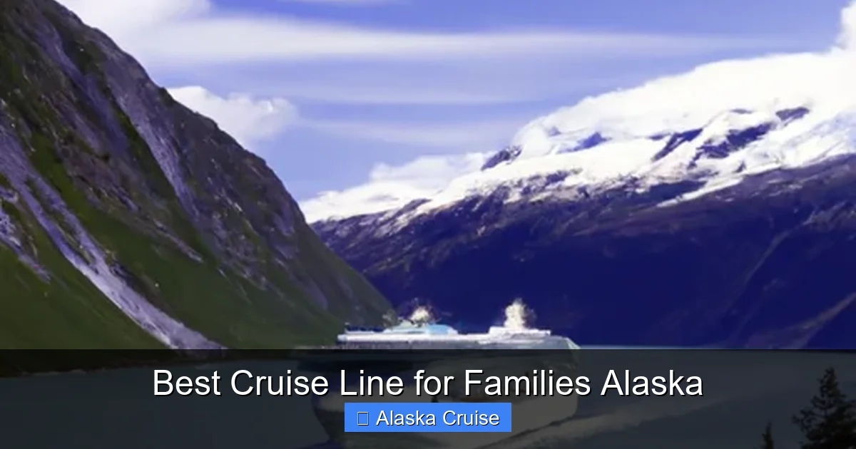 Best Cruise Line for Families Alaska