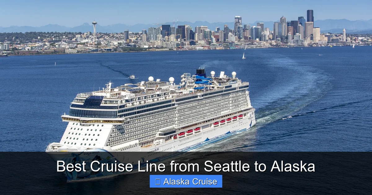 Best Cruise Line from Seattle to Alaska