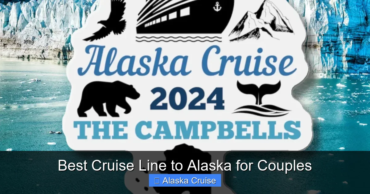 Best Cruise Line to Alaska for Couples