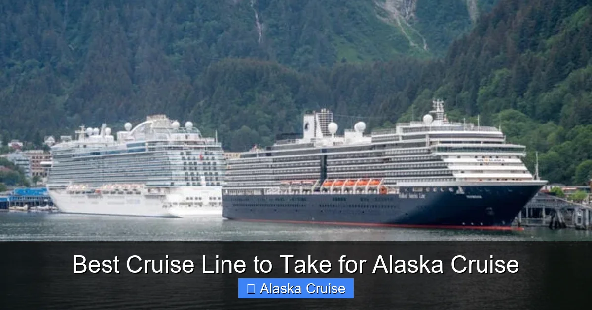 Best Cruise Line to Take for Alaska Cruise