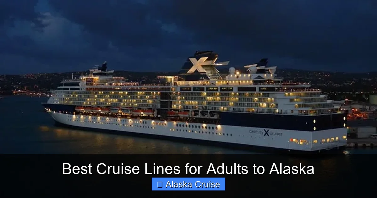 Best Cruise Lines for Adults to Alaska