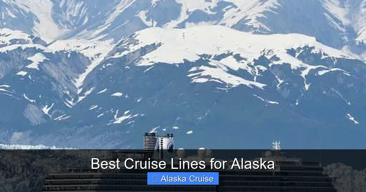 Best Cruise Lines for Alaska