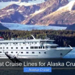 Best Cruise Lines for Alaska Cruise