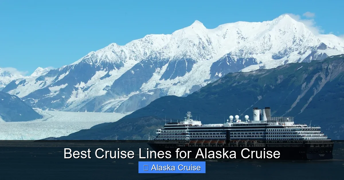 Best Cruise Lines for Alaska Cruise