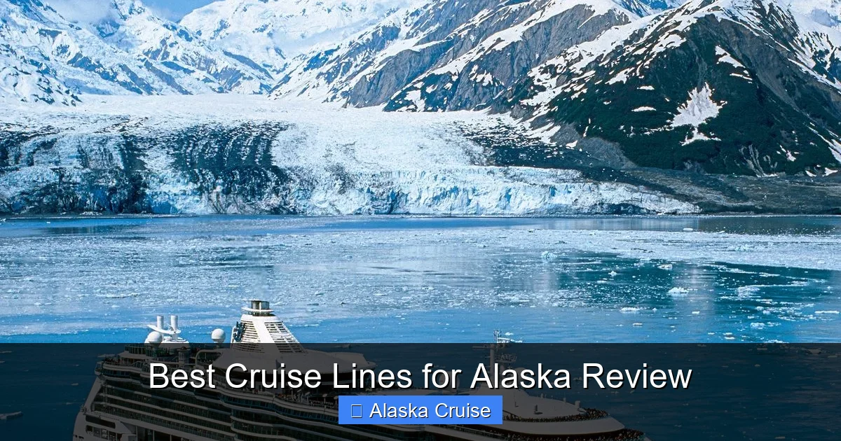 Best Cruise Lines for Alaska Review