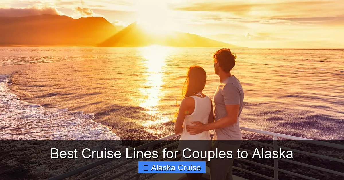 Best Cruise Lines for Couples to Alaska