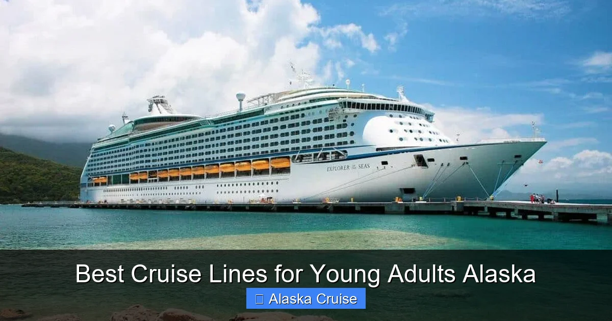 Best Cruise Lines for Young Adults Alaska