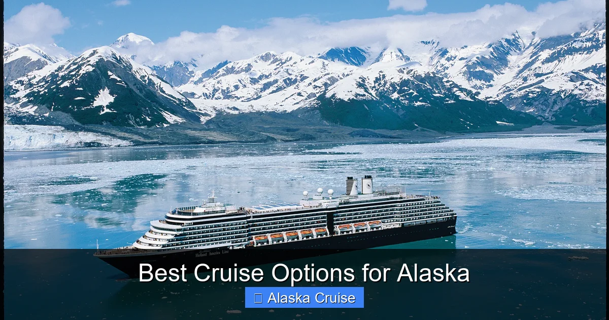 Best Cruise Options for Alaska