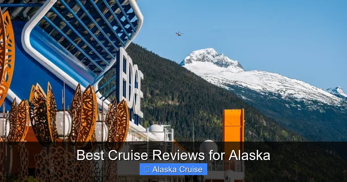 Best Cruise Reviews for Alaska
