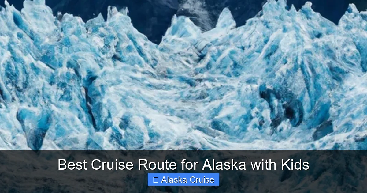 Best Cruise Route for Alaska with Kids