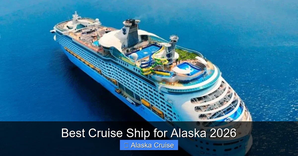 Best Cruise Ship for Alaska 2026