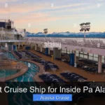 Best Cruise Ship for Inside Pa Alaska