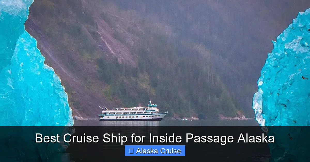 Best Cruise Ship for Inside Passage Alaska