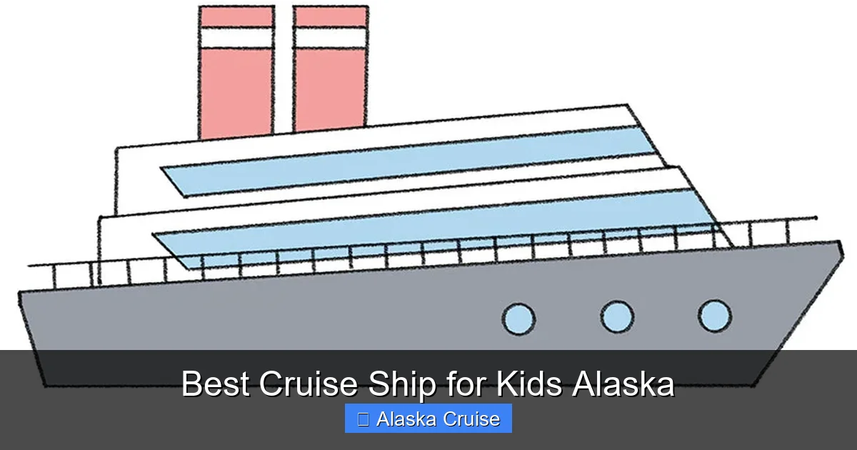 Best Cruise Ship for Kids Alaska