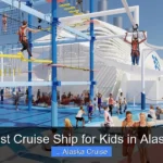 Best Cruise Ship for Kids in Alaska