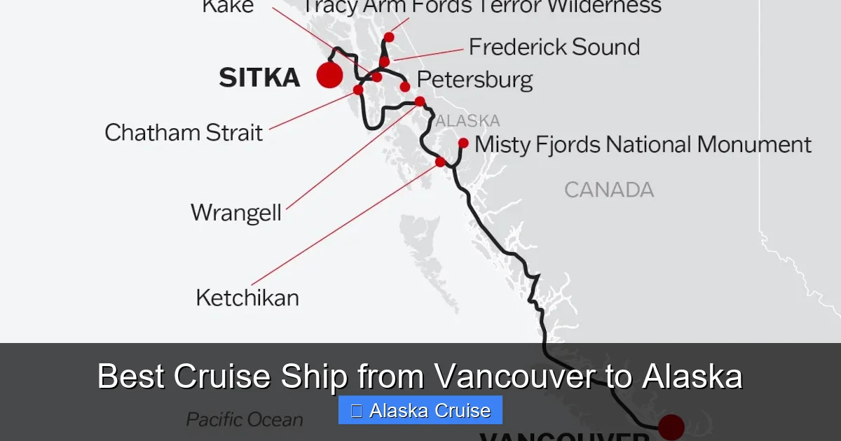 Best Cruise Ship from Vancouver to Alaska