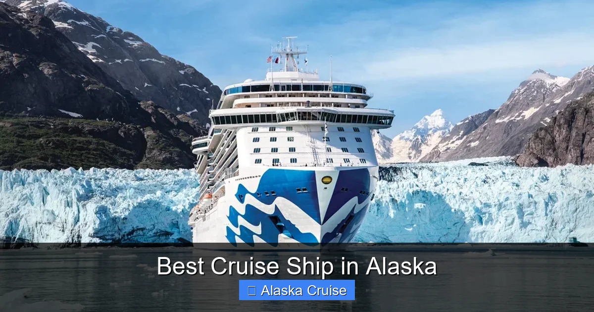 Best Cruise Ship in Alaska